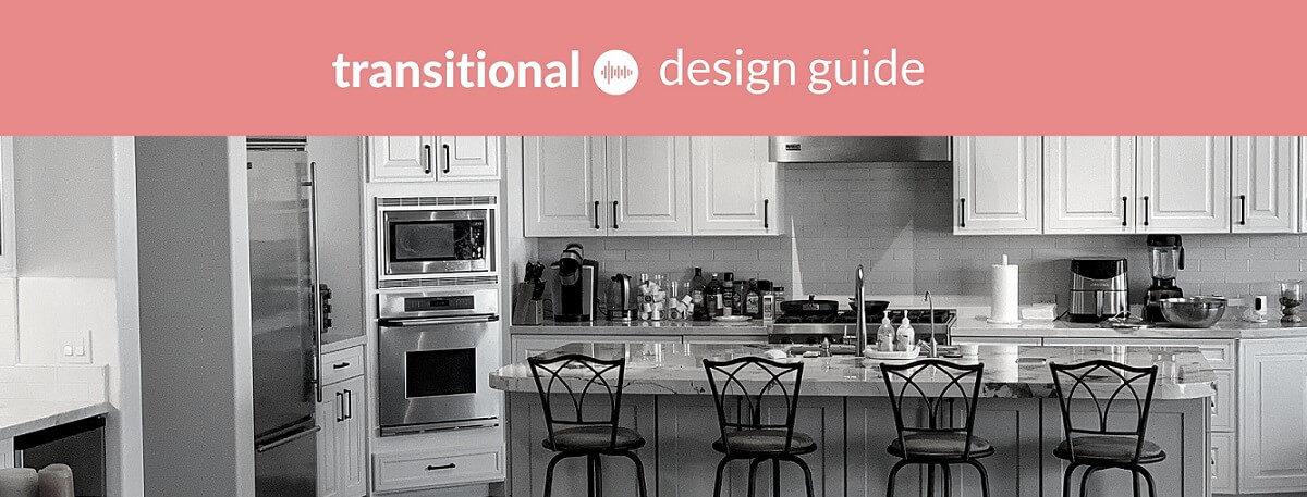 Transitional Kitchen Design Guide featured image