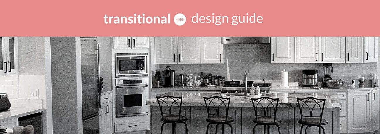A Transitional Kitchen Design Guide Interior Design