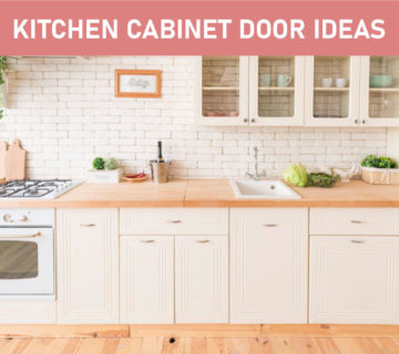 Kitchen Cabinet Door Ideas Featured image