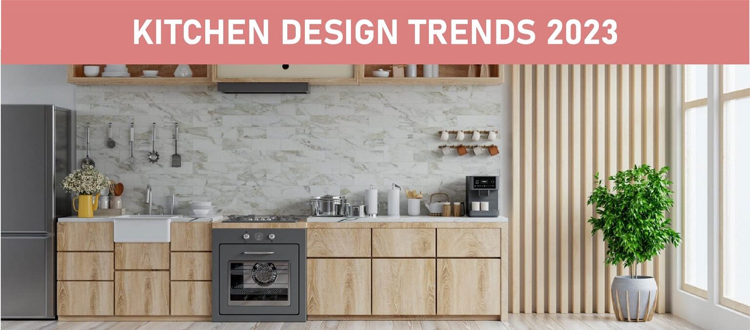 2023 Kitchen Design Trends Featured Image