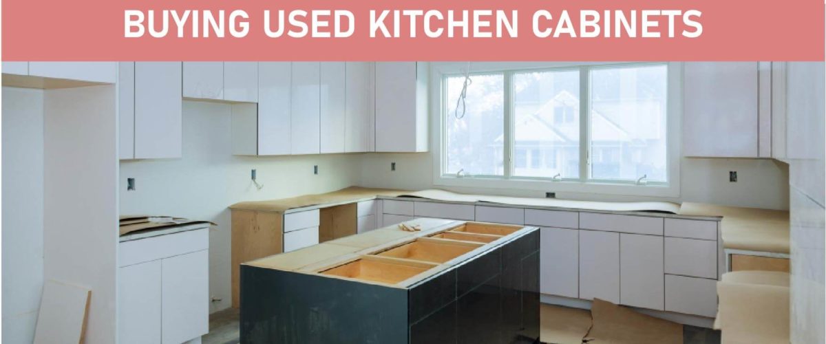 Buying Used Kitchen Cabinets Featured Image